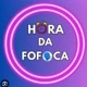 fofoca dos famosos