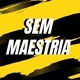 SemMaestria