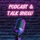podcast&talkshow