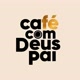 Café com Deus Pai