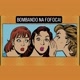 Bombando na Fofoca