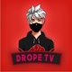 DROPE TV