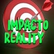 IMPACTO REALITY