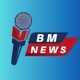 BM NEWS 🎤🗞️