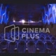 CINEMA PLUS