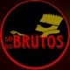 Só os Brutos
