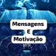 Mensagens E Motivacionais 🙏
