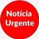 NOTÍCIA URGENTE