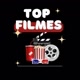 TOP FILMES