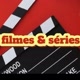 FILMES&SÉRIES