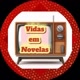 Vidas em Novelas 📺