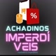 AchadosImperdiveis