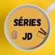 Séries JD