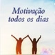 motivação todos os dias