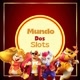 MUNDO DOS SLOTS