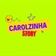 CAROLZINHASTORY