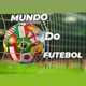 MUNDO DO FUTEBOL