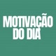 Motivaçãododia