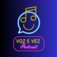 Voz e Vez