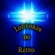 Louvores do Reino🎶🎵