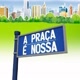 A praça é nossa