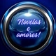 Novelas e amores😳💔📺