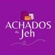Achadinhos da Jeh