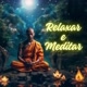 Relaxar e Meditar
