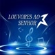 Louvores Ao Senhor