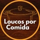 Loucos por comida