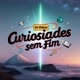 Curiosidades Sem Fim
