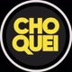 CHOQUEI