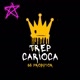 TREP CARIOCA 🎶👑