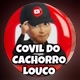 Covil do Cachorro Louco