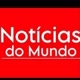 NOTÍCIAS DO MUNDO