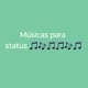 MUSICAS ROMÂNTICAS PARA STATUS 🎶🎵