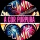 A Cor Purpura