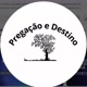 Pregação E Destino
