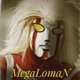 MegaLomaN