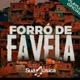 Forró De Favela Oficial ⛑️🎶