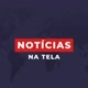 NOTÍCIAS NA TELA