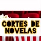 CORTES DE NOVELAS 📺