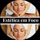 Estética em Foco