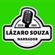 Narrador Lázaro Souza