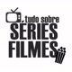 SÉRIES & FILMES