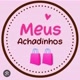 Meus Achadinhos💖🥰