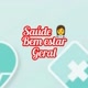 SAÚDE E BEM ESTAR GERAL 👩‍⚕️