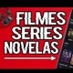 FILMES E NOVELAS NARRADAS