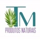 TM Produtos Naturais