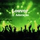 Louvor & Adoração